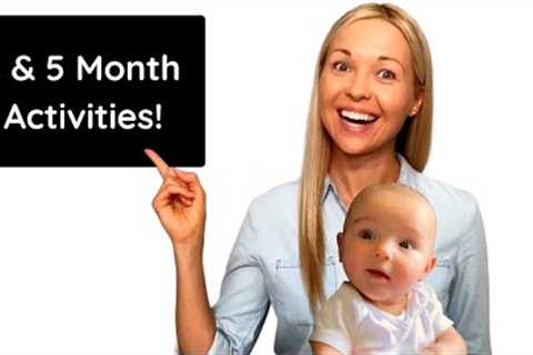 DEVELOPMENTAL ACTIVITIES For 4 & 5 Month Old Baby