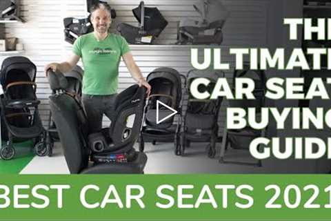 Best Car Seats 2021 | Ultimate Buying Guide | Magic Beans Reviews